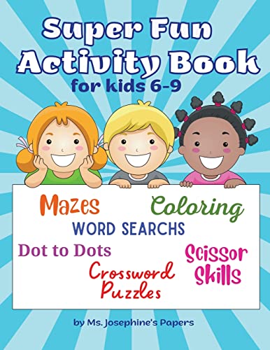 Super Fun Activity Book for kids 6-9 cover