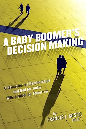 A Baby Boomer's Decision Making cover