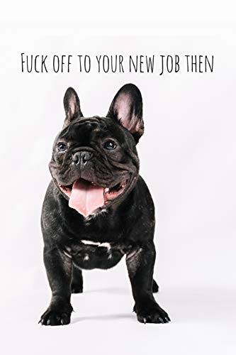 Fuck off to your new job then cover