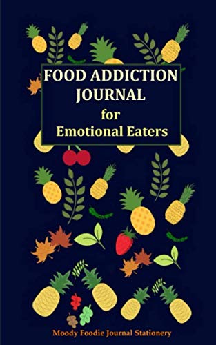Food Addiction Journal for Emotional Eaters : 30 Day Diary with Inspir cover