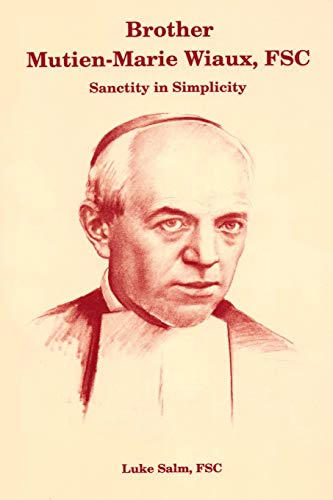 Brother Mutien-Marie Wiaux, FSC