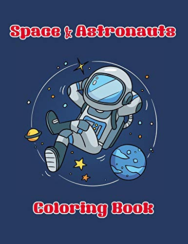 Space & Astronauts Coloring Book
