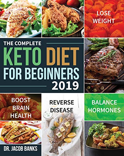 The Complete Keto Diet for Beginners #2019