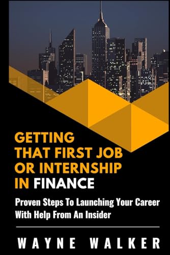 Getting That First Job or Internship In Finance cover