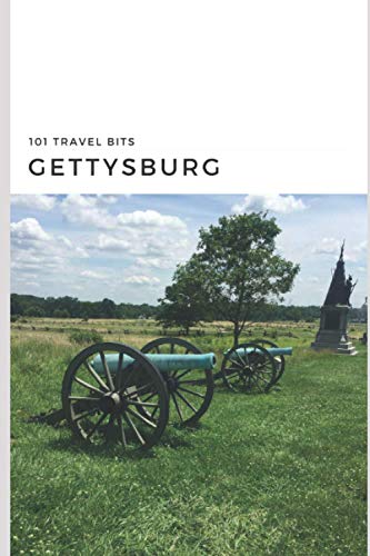 101 Travel Bits: Gettysburg