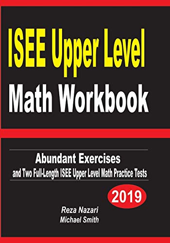ISEE Upper Level Math Workbook