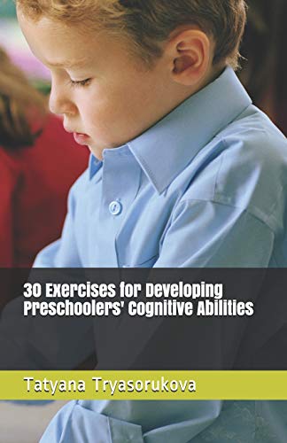 30 Exercises for Developing Preschoolers' Cognitive Abilities cover