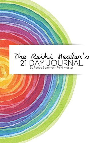 The Reiki Healer's 21 DAY JOURNAL