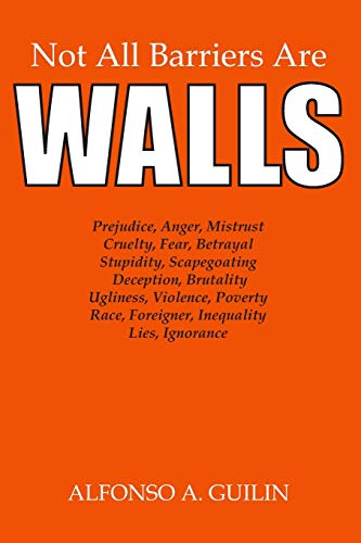 Not All Barriers Are Walls cover