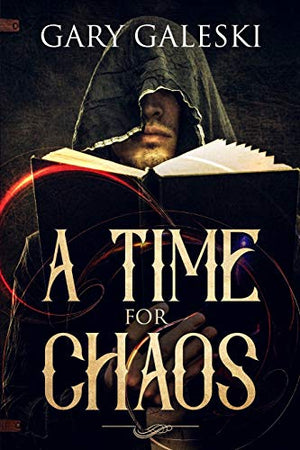 A Time for Chaos