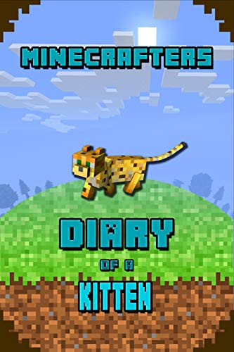 Minecrafters Diary of a Kitten cover