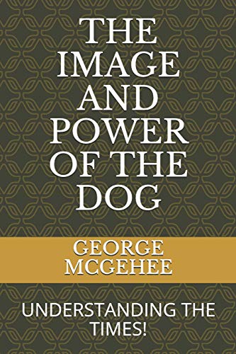 The Image and Power of the Dog