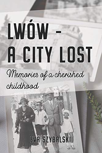 Lwów - A City Lost
