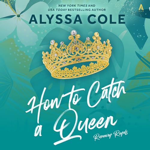 How to Catch a Queen