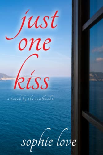 Just One Kiss (A Porch by the Sea—Book One)