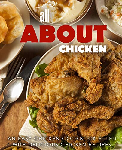 All About Chicken