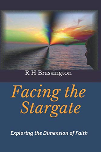 Facing the Stargate: Exploring the Dimension of Faith. cover