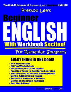Preston Lee's Beginner English With Workbook Section For Romanian Speakers 