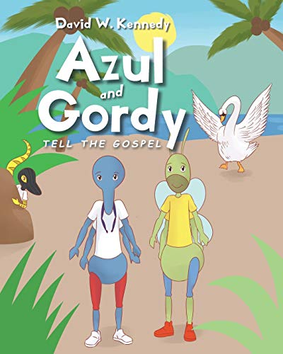 Azul and Gordy Tell The Gospel cover