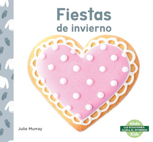 Fiestas de Invierno (Winter Holidays)