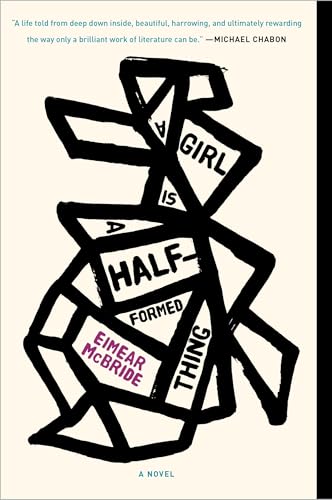 A Girl Is a Half-formed Thing