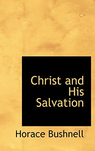 Christ and His Salvation