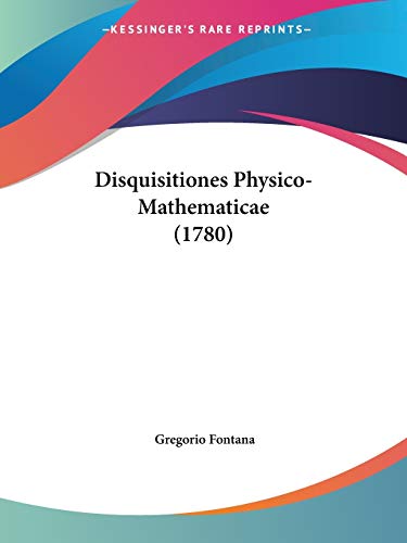 Disquisitiones Physico-Mathematicae (1780)