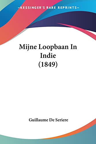 Mijne Loopbaan In Indie (1849) cover