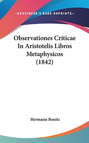 Observationes Criticae In Aristotelis Libros Metaphysicos (1842) cover