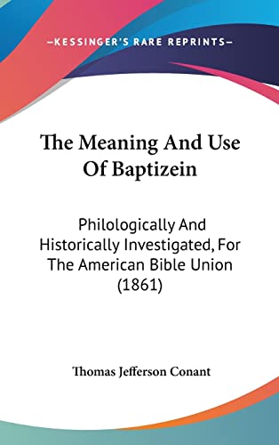 The Meaning And Use Of Baptizein cover