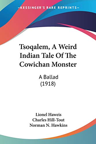 Tsoqalem, A Weird Indian Tale Of The Cowichan Monster cover
