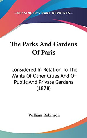 The Parks And Gardens Of Paris