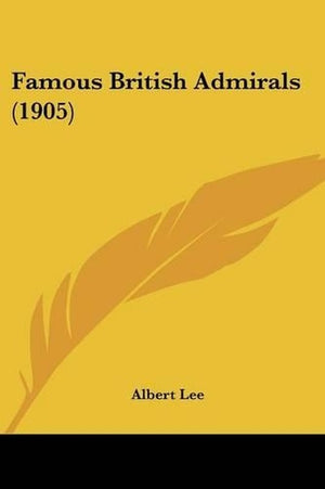 Famous British Admirals (1905)