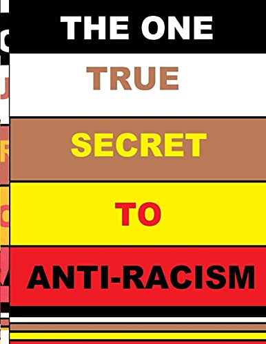 The One True Secret to Anti-Racism cover
