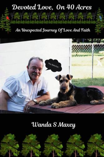 Devoted Love On 40 Acres: An Unexpected Journey Of Love And Faith cover