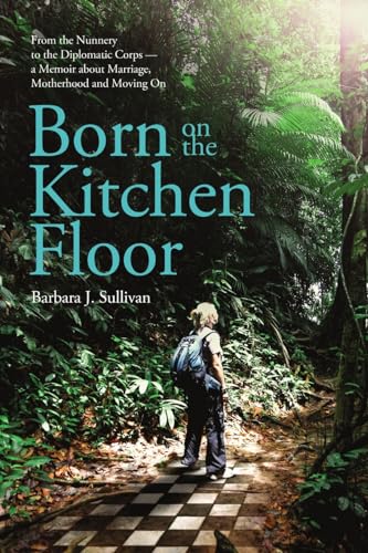 Born On The Kitchen Floor - Softcover cover