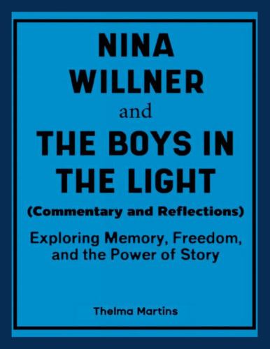 Nina Willner and The Boys in the Light (Commentary and Reflections) cover