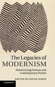 The Legacies of Modernism 