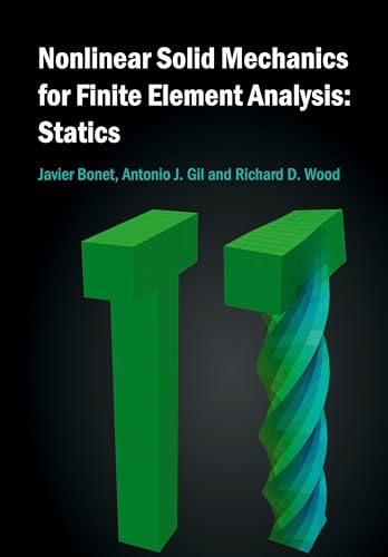 Nonlinear Solid Mechanics for Finite Element Analysis: Statics
