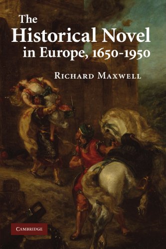 The Historical Novel in Europe, 1650-1950