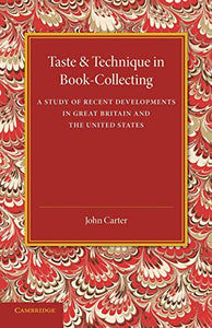 Taste and Technique in Book-Collecting 