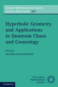 Hyperbolic Geometry and Applications in Quantum Chaos and Cosmology 
