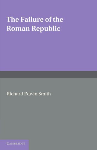 The Failure of the Roman Republic