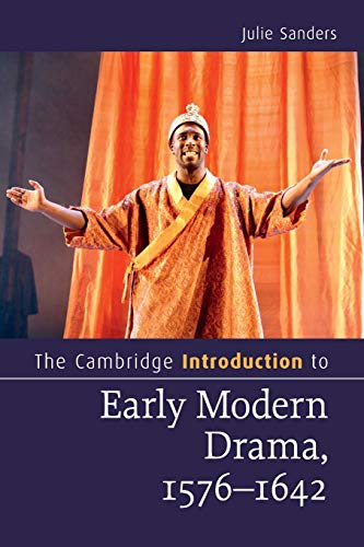The Cambridge Introduction to Early Modern Drama, 15761642