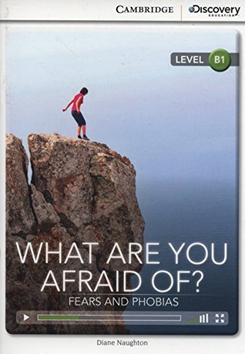 What are you Afraid of? Fears and Phobias Intermediate Book with Onlin