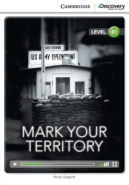 Mark Your Territory Intermediate (Cambridge Discovery Interactive Read