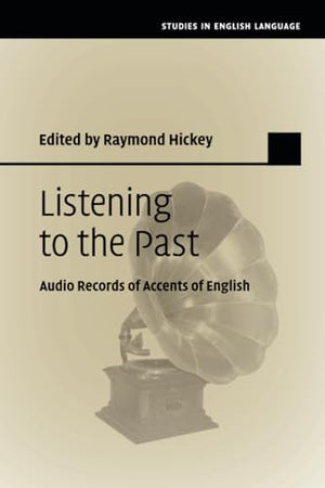 Listening to the Past