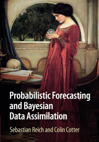 Probabilistic Forecasting and Bayesian Data Assimilation
