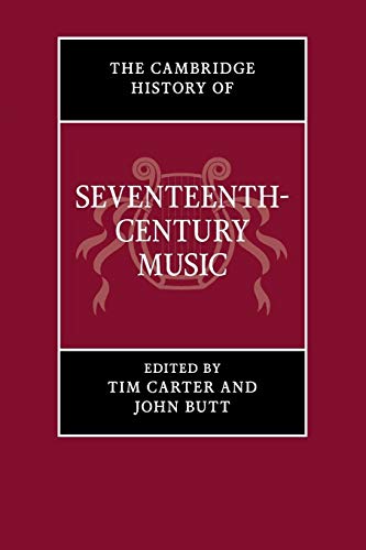 The Cambridge History of Seventeenth-Century Music
