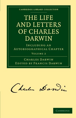 The Life and Letters of Charles Darwin